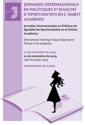 Jornades d'Igualtat d'Oportunitats 2009. Universitat de Lleida