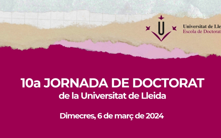 X Jornada de Doctorat de la Universitat de Lleida
