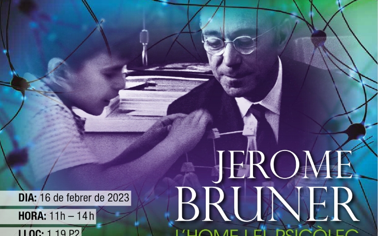Jornada: Jerome Bruner. L'home i el psicòleg