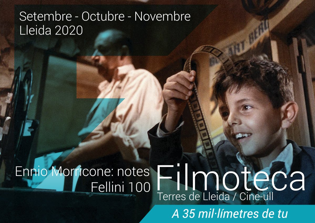 Filmoteca Terres de Lleida / Cine-ull: Enio Morricone: Notes + Fellini 100